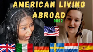 Americans Living Abroad: First time you realized America is really messed up. Part 2