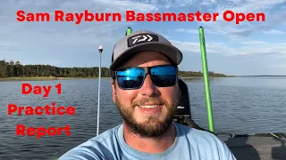 Sam Rayburn Bassmaster Open Day 1 Practice Report