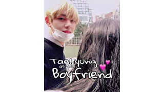 BTS Imagine | Taehyung as your boyfriend