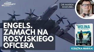 Zamach na rosyjskiego oficera. Walka o przyczółki | dr Marek Kozubel