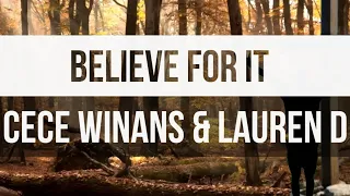 CeCe Winans & Lauren Daigle ✝️  Believe For It ft. Lauren Daigle (2021 Lyric Video)