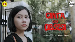 [Short Movie] : Cinta dan Obsesi