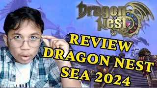 Review Dragon Nest SEA 2024 - Dragon Nest