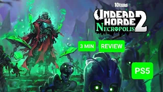 Undead Horde 2 Necropolis 3 Minute Video Review