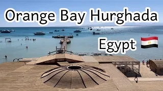 Orange Bay Hurghada- Egypt 🇪🇬هورگادا - مصر