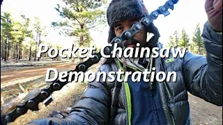 Pocket Chainsaw Demonstration