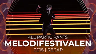 Melodifestivalen 2018 (Sweden) | All Participants | RECAP