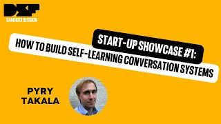 How to Build Self-learning Conversation Systems - Data Science Festival