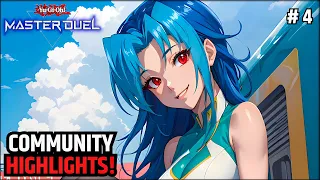 COMMUNITY HIGHLIGHTS! - VOL.4 (Decklists at the end of every Duel!) [YU-GI-OH! MASTER DUEL]