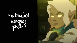 pike trickfoot (the legend of vox machina) episode 2 - scenepack