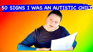 Late Diagnosed With Autism But HOW? 50 Signs I Was An Autistic Child
