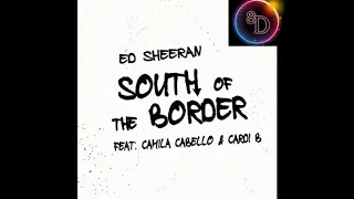 Ed sheeran - south of the border (8D AUDIO)