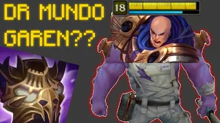 DR MUNDO GAREN? RIOT WTF!