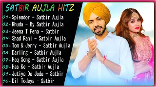 SATBIR AUJLA Hits Songs 2022💥 New Punjabi Songs 💖| Non - Stop Punjabi Jukebox | s #ONLY_PUNJABI