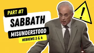 The Sabbath Misunderstood #7: Unraveling John MacArthur's Teachings on Hebrews 3 & 4