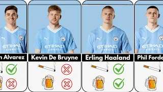 SHOCKING!! 😱🍻 Manchester City Players That Smoke and Drink Alcohol in Real Life || Comparison 🩵