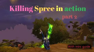 Killing Spree In Action 2! - Combat rogue pvp wow 3.3.5