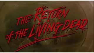 The Return of the Living Dead (1985) - Official Trailer