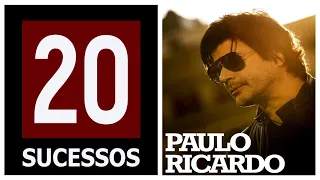 Paulo R.i.c.a.r.d.o - ( Só As Melhores ) - ( 20 Sucessos )