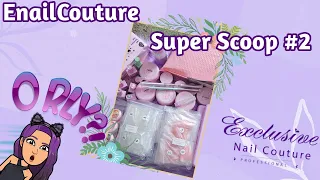 Oops!…I Did It Again! Is It Still Worth It? Unboxing Enailcouture Super Scoop #2