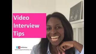 Video Interviewing Tips