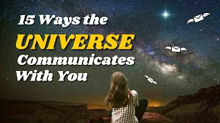 15 Ways the Universe Communicates With You