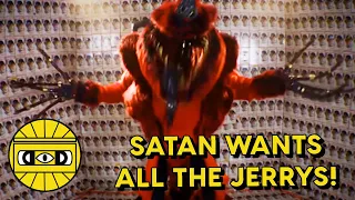 SATAN WANTS ALL THE JERRYS!   ///   EVERYTHING IS TERRIBLE!