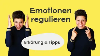 Was gehört zu Emotionsregulation ⛈🔜🌦 Umgang mit Gefühlen (Wissen, Psychologie)