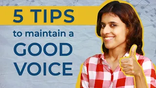 5 Tips to maintain a good voice | Pratibha Sarathy