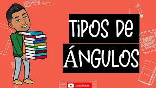 TIPOS DE ÀNGULOS- SUPER FÀCIL- PARA ALUMNOS DE PRIMARIA