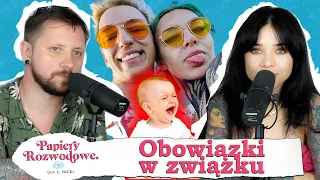 Obowiązki w rodzinie, a otwarte związki - czyli co palnął Gimper? - Papiery Rozwodowe Podcast #93