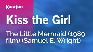 Kiss the Girl - The Little Mermaid (1989 film) (Samuel E. Wright) | Karaoke Version | KaraFun