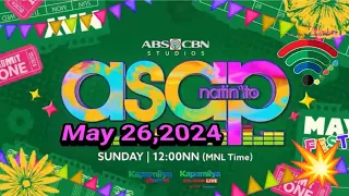 ASAP NATIN 'TO💥//MAY 26,2024.SUNDAY 12NN♥️💚💙