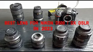 BEST LENS FOR NIKON D500 / NIKON DX DSLR CAMERA IN 2023 WITH SAMPLE IMAGES