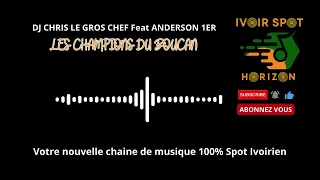 DJ CHRIS LE GROS CHEF Feat DJ LEO & ANDERSON 1ER - LES CHAMPIONS DU BOUCAN