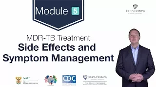 MDR-TB Module 5: Side Effects and Basics of Symptom Management