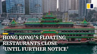 Coronavirus casualty: Hong Kong's iconic Jumbo floating restaurants close ‘until further notice’