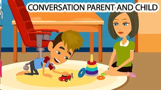 MOST COMMON ENGLISH CONVERSATION BETWEEN PARENT AND CHILD TO USE IN LIFE - ENGLISH SPEAKING EVERYDAY