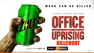 Office Uprising (2018) killcount