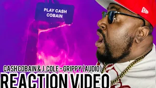 Cash Cobain & J. Cole - Grippy (AUDIO) Reaction