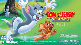 Tom and Jerry: The Movie (1992) Part 9