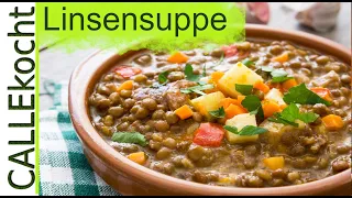 Deftige Linsensuppe zubereiten und kochen nach Omas Rezept