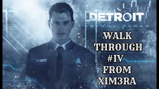 Detroit: Become Human - Прохождение [#4] / PC / #detroitbecomehuman #xim3ra (18+)