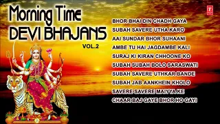 Morning Time Devi Bhajans Vol 2 By Narendra Chanchal, Hariharan, Anuradha Paudwal I Audio Juke Box48