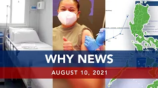 UNTV: WHY NEWS | August 10, 2021