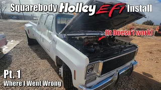 Square body Dually 454 Holley Sniper EFI Install Part 1 - It Goes good Until it Doesn't