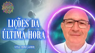 OS PROPÓSITOS ESPIRITUAIS - Vital Frosi (áudio)