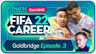 FIFA 22 Manchester United Career Mode! Goldbridge Episode 3