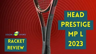 Head Prestige MP L 2023 Tennis Racket Review