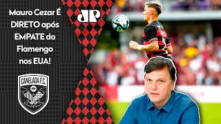 “O Flamengo ontem foi BANANA INTERNACIONAL! Os caras…” Mauro Cezar ANALISA empate do Flamengo